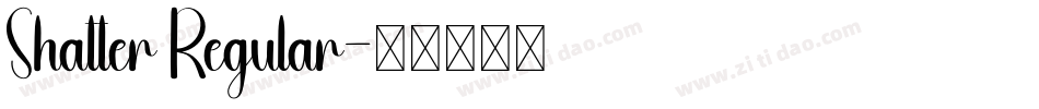 Shatter Regular字体转换